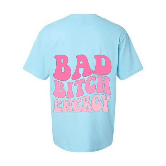 Bad Bitch Energy