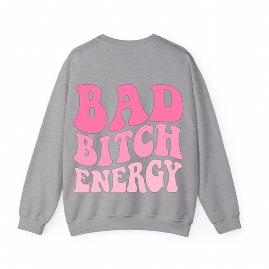 Bad Bitch Energy