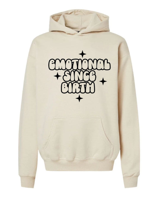 Emotional Since Birth