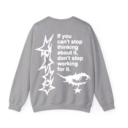Don't Stop Working For It