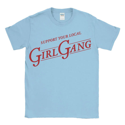 Support your local Girl Gang