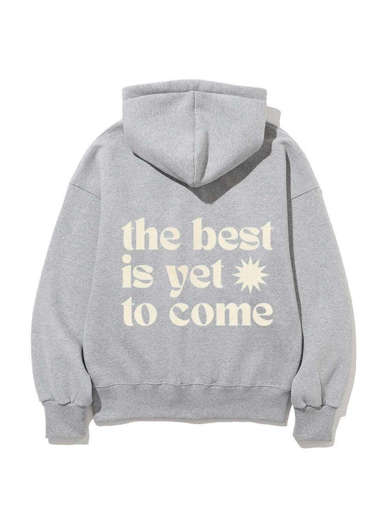 The Best Is Yet To Come