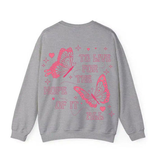 To Live For The Hope Of It All