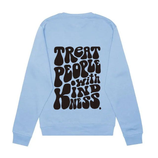 Treat People With Kindness
