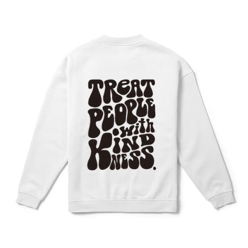 Treat People With Kindness