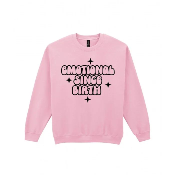 Emotional Since Birth