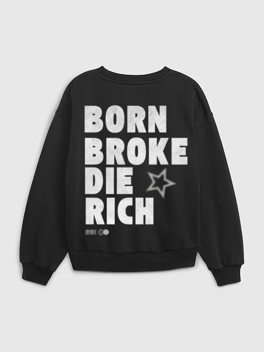 Born Broke Die Rich