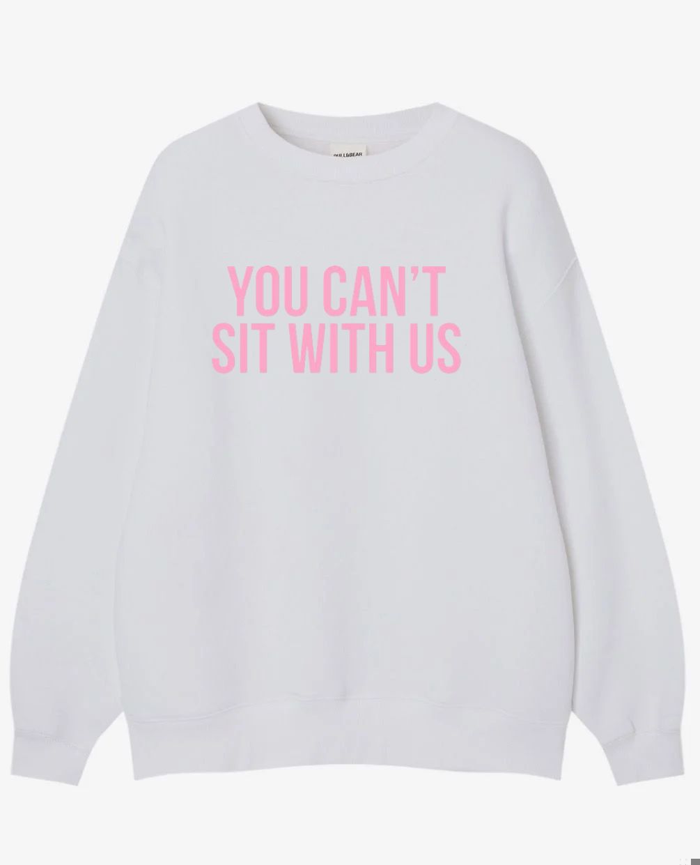 You Can't Sit With Us