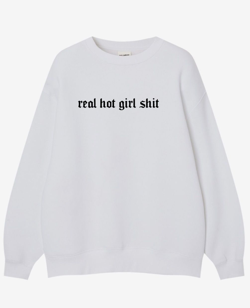 Real Hot Girl Shit