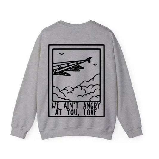 We Ain't Angry At You Love