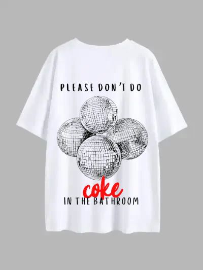 DON'T DO COKE IN THE BATHROOM
