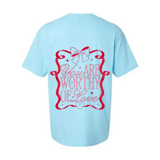 You Are Worthy Of Love