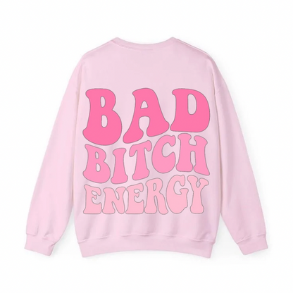 Bad Bitch Energy