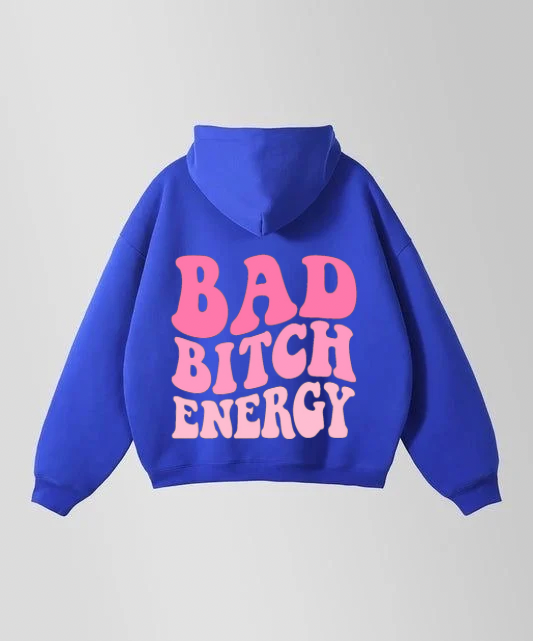 Bad Bitch Energy
