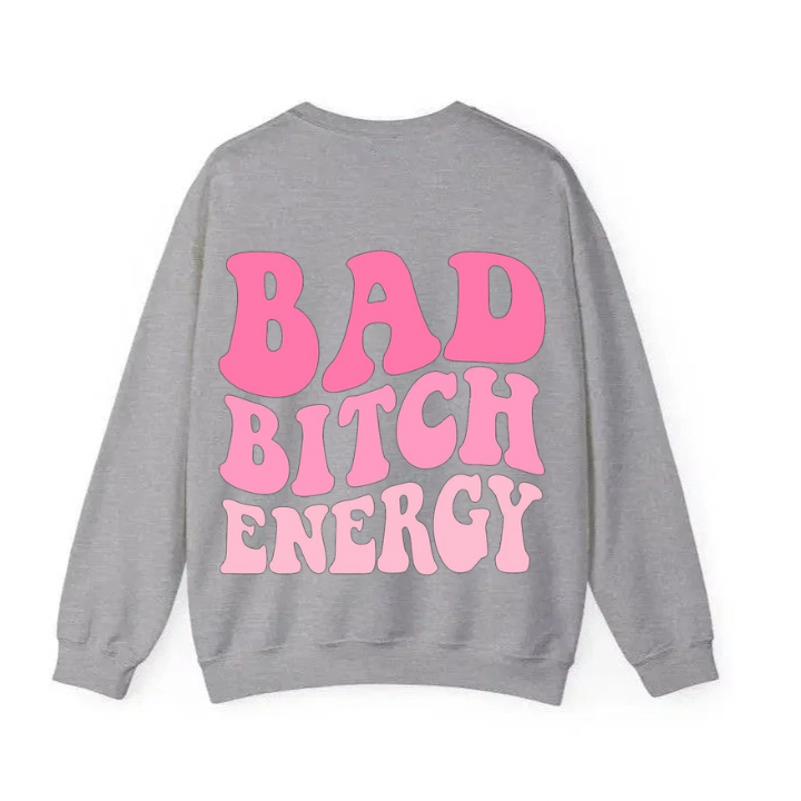 Bad Bitch Energy