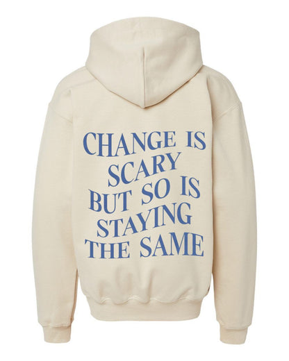 Change Is Scary