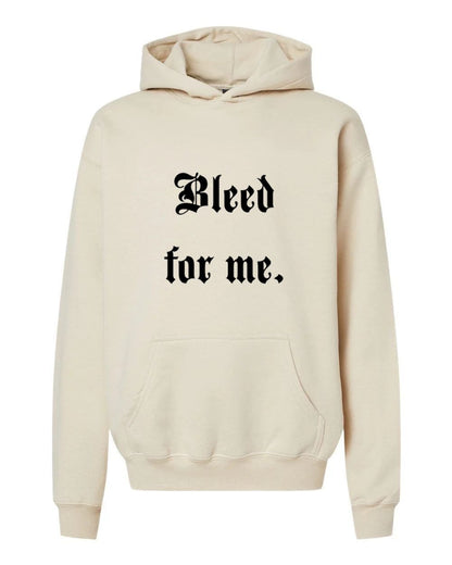 Bleed for Me