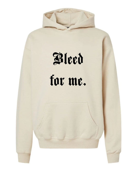 Bleed for Me