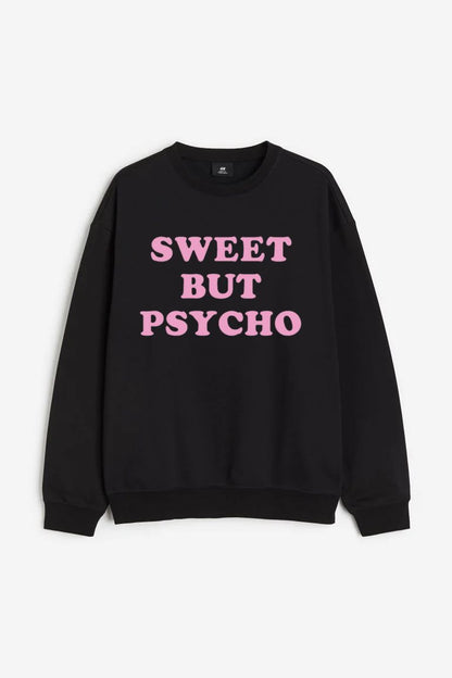 Sweet But Psycho
