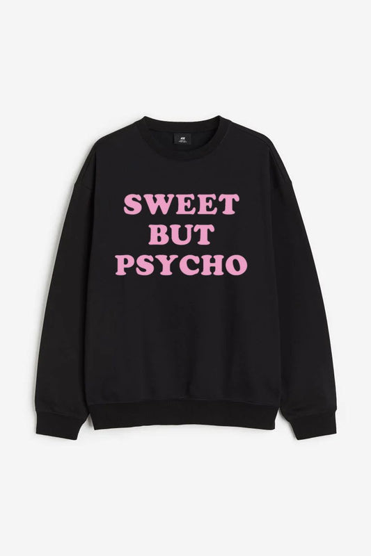 Sweet But Psycho