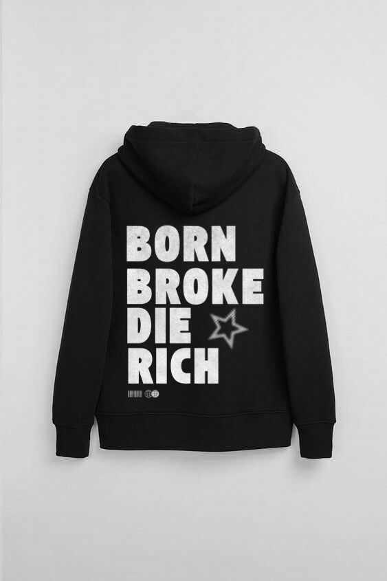 Born Broke Die Rich