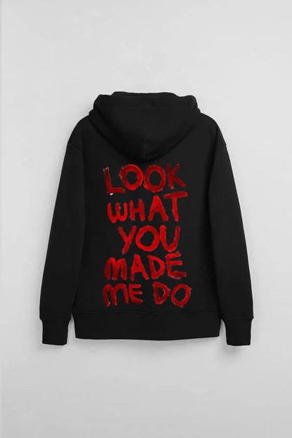 LOOK WHAT YOU MADE ME DO