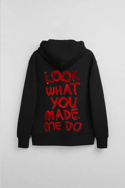 LOOK WHAT YOU MADE ME DO