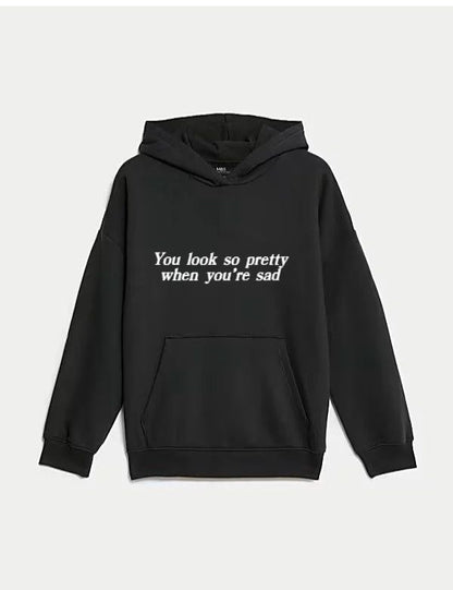 You Look So Pretty When You're Sad