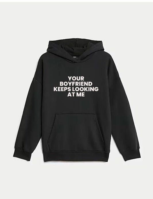 Your Boyfriend Keeps Looking At Me