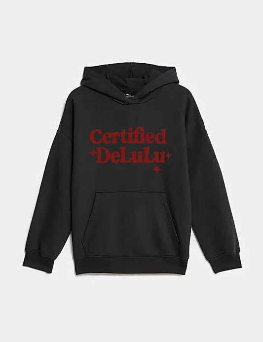 Certified Delulu