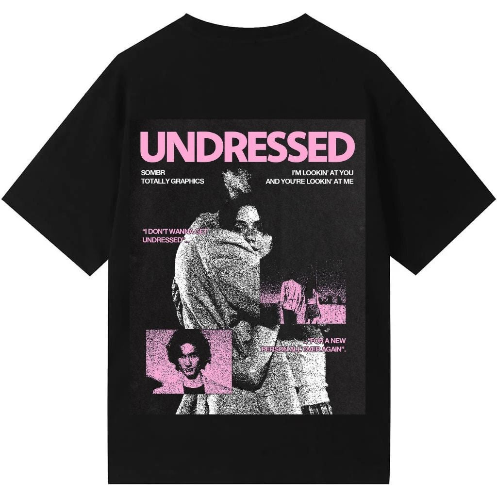 Undressed