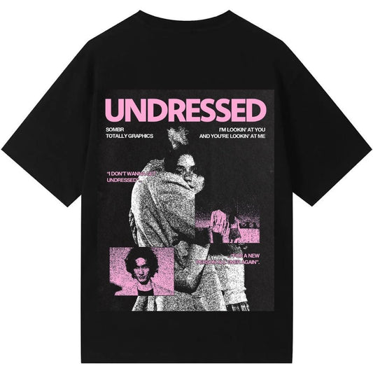 Undressed