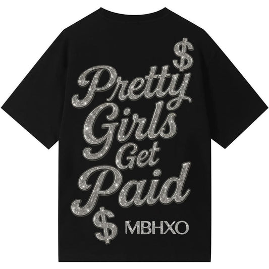 Pretty Girls Get Paid