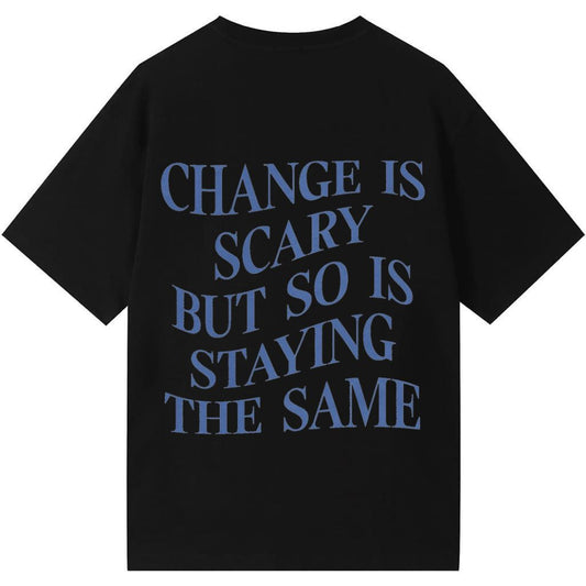 Change Is Scary