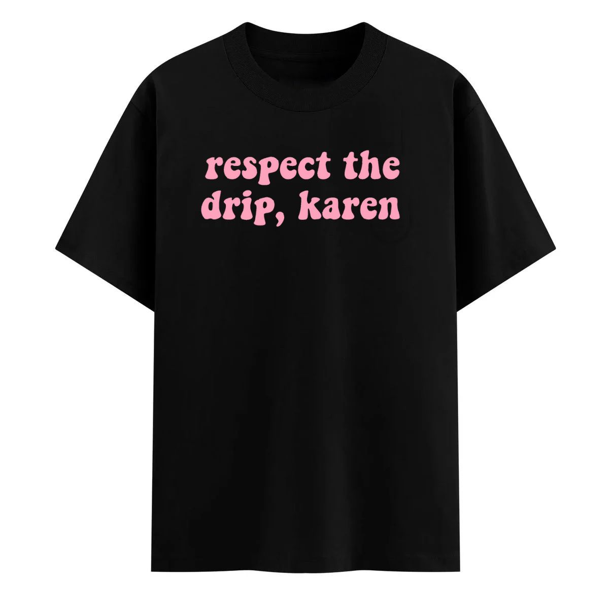 Respect The Drip, Karen