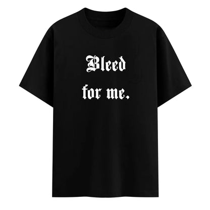 Bleed for Me