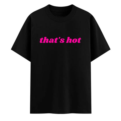 That's Hot