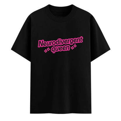 Neurodivergent Queen
