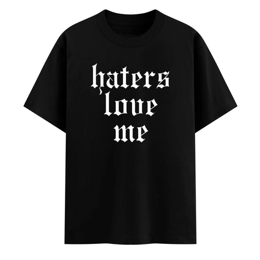 Haters Love Me