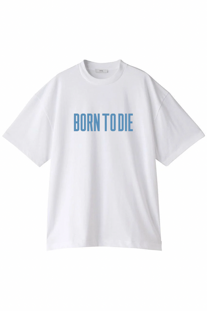 Born to Die