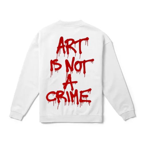 ART IS NOT A CRIME