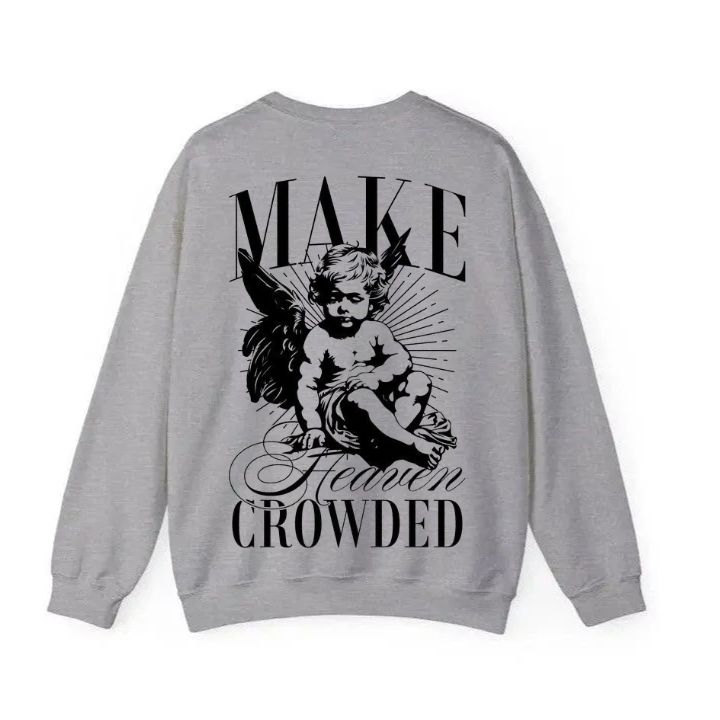 Make Heaven Crowded