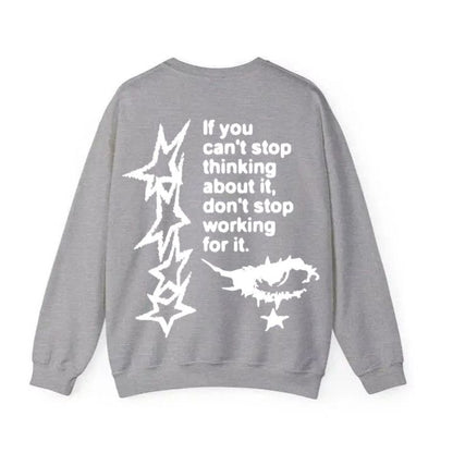 Don't Stop Working For It