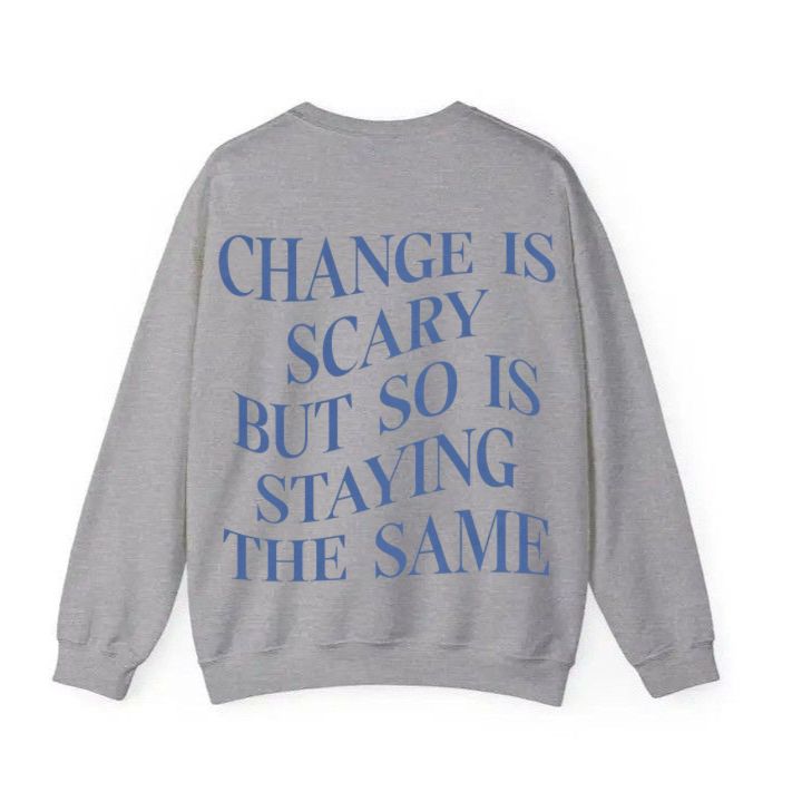 Change Is Scary