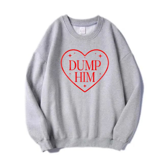 Dump Him