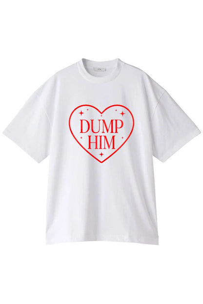 Dump Him