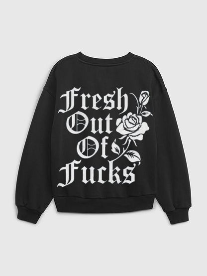 Fresh Out Of F*ucks