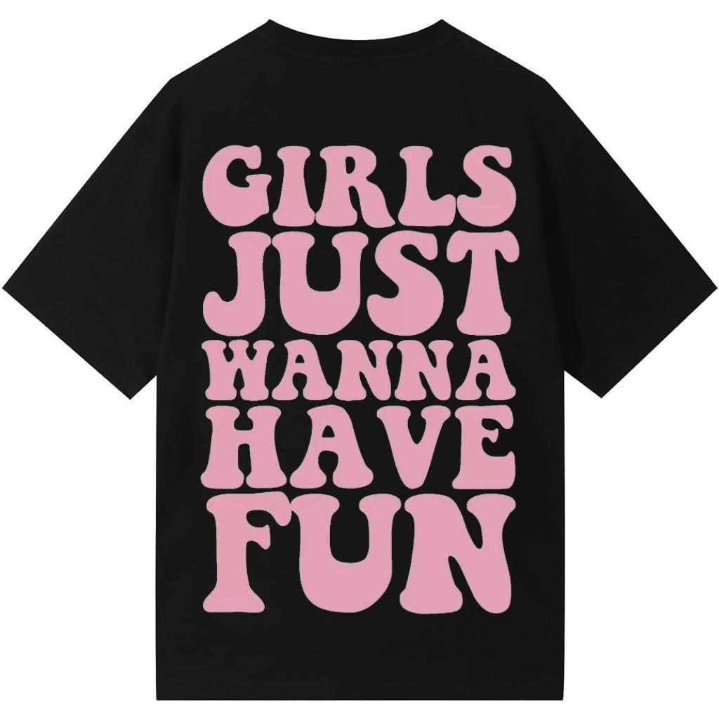 Girls Just Wanna Have Fun