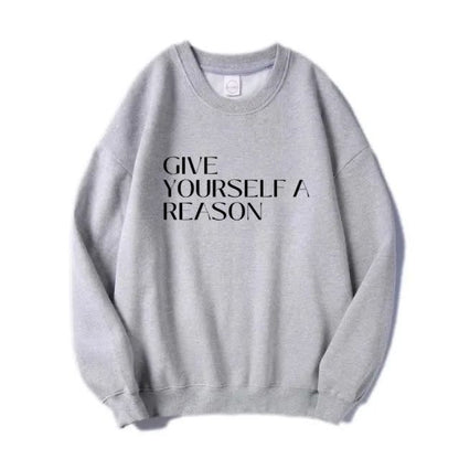 Give Yourself a Reason