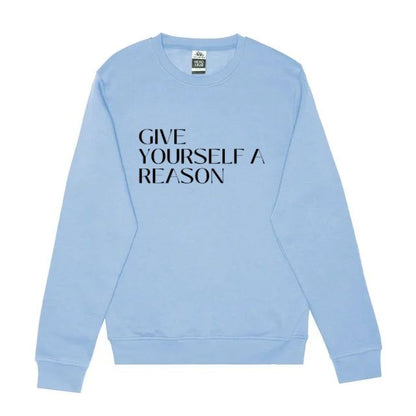 Give Yourself a Reason